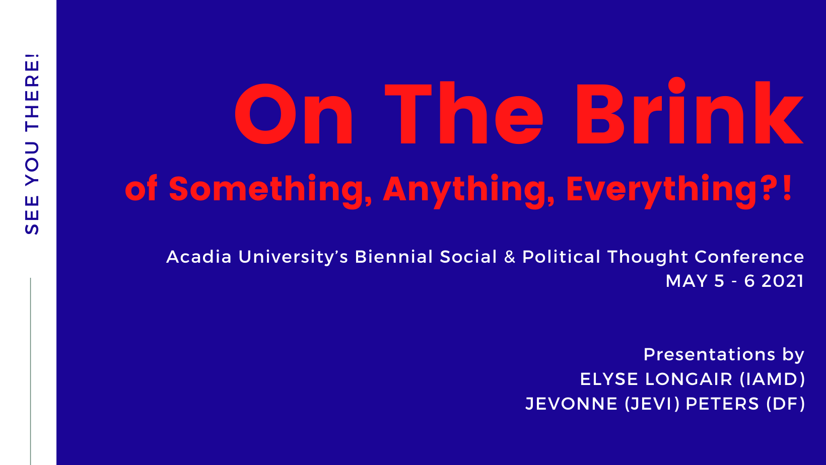 Acadia University’s Biennial Social and Political Thought Conference – May 2021